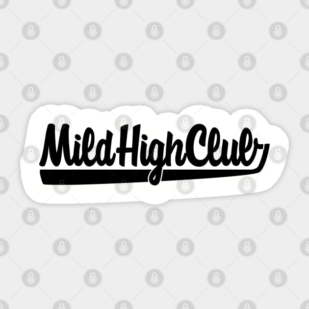 Pop music is for ever. Mild high club. Perfect present for mom mother dad father friend him or her Sticker by SerenityByAlex